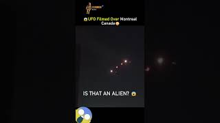 😱 UFO Filmed Over Montreal, Canada 😳🛸 #spaceshorts #usa