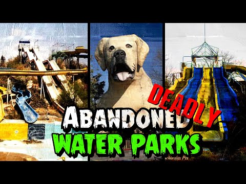 Deadly and Abandoned Water Parks 2