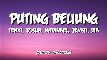 Tenxi, Joshua, Natanael, Jemsii, Dia - Puting Beliung (Lirik)