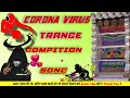 Corona vaires trance dj rimix  hard mix 2021  dj sonu chainpura