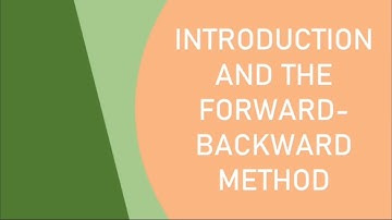 MAT222 Introduction and the Forward-Backward Method