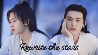 Zhou Zishu & Wen Kexing | Rewrite the stars