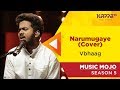 Narumugaye (Cover) - Vbhaag - Music Mojo Season 5 - Kappa TV