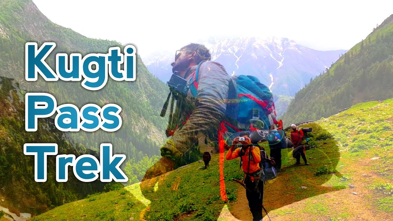 kugti pass trek package