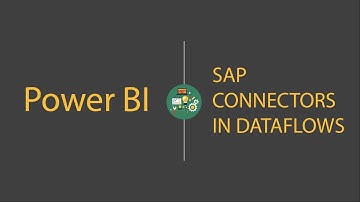 Power BI: SAP Connectors in Dataflows!