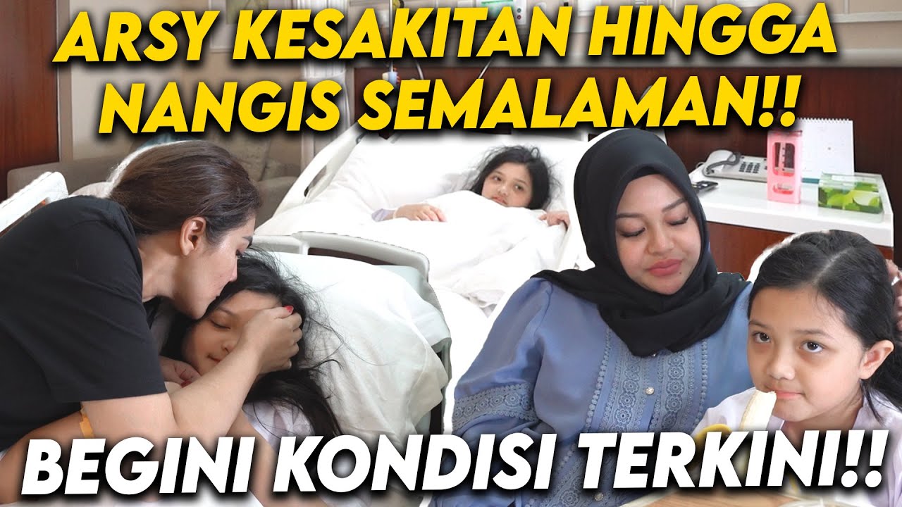 ASHANTY GAK TEGA!! ARSY KESAKITAN SEMALAMAN HINGGA BEGINI HASIL MRI ARSY!!