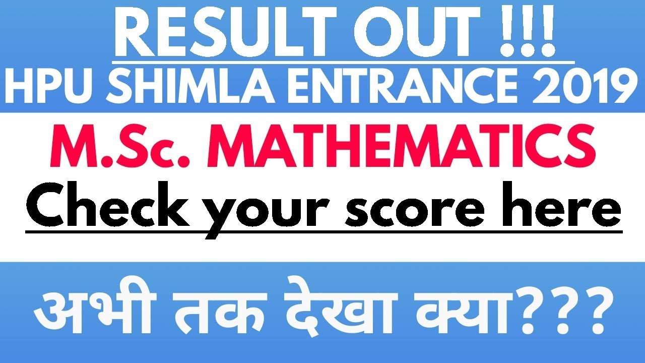 Hpu Shimla M Sc Mathematics 2019 Entrance Result Out Youtube