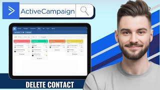 How to Delete a Contact in ActiveCampaign in 2026