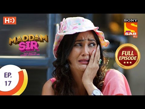 Maddam Sir - Ep 17 - Full Episode - 17th March 2020