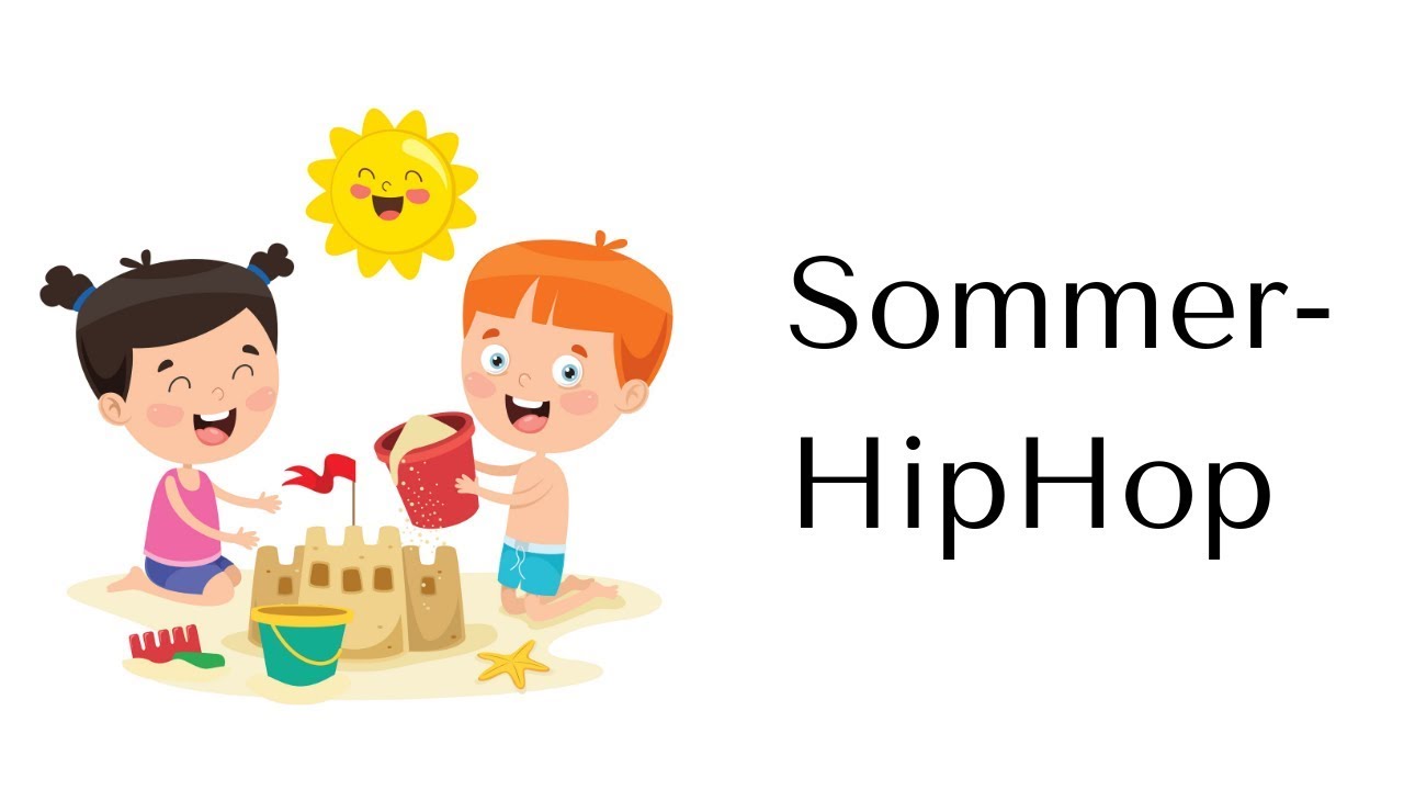 "SOMMER - HipHop" - Bewegungslied