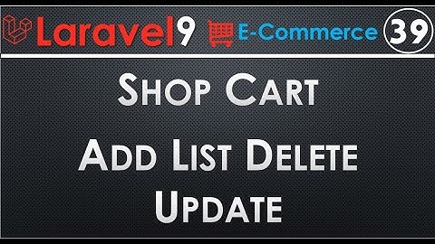 39 Laravel Shop Cart Add List Delete Update
