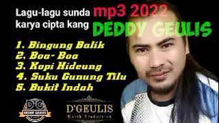 mp3 Lagu lagu pop sunda karya cipta Kang DEDDY GEULIS prod. D'GEULIS musik studio