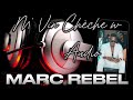 M vin chech w  marc rebel official audio