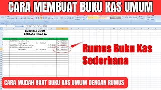 Contoh Rumus dan Cara Membuat Buku Kas Umum (BKU) Bendara Kelas di Excel Contoh Rumus dan Cara Membuat Buku Kas Umum (BKU) Bendara Kelas di Excel
