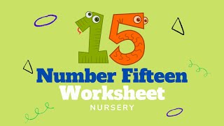 Number 15 Worksheet – Nursery