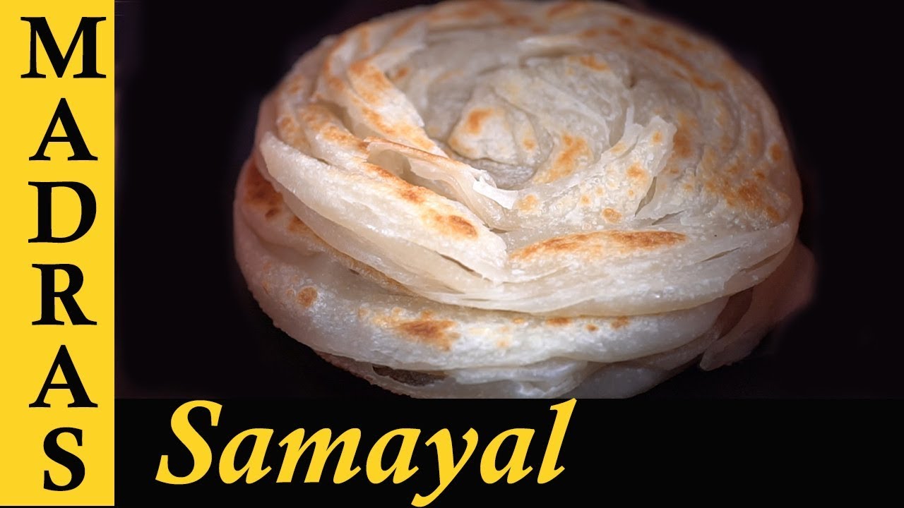 Parotta Recipe in Tamil  How to make Parotta in Tamil  Homemade soft layered Parotta Recipe