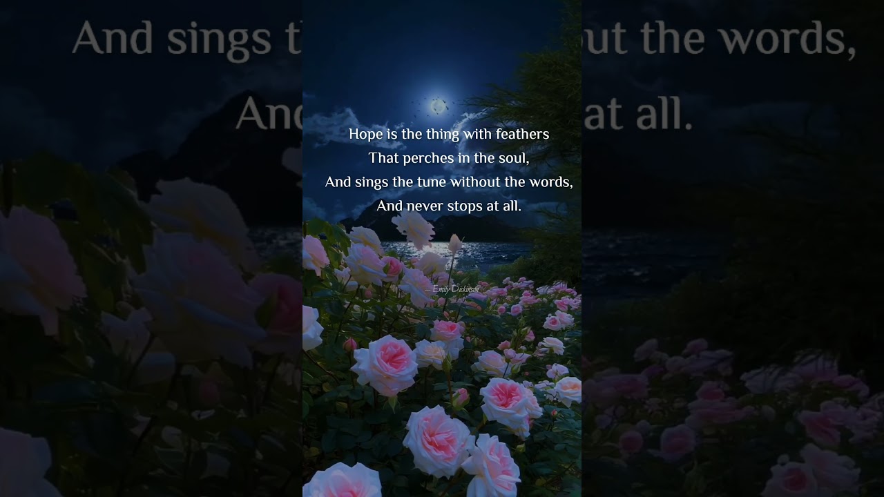 Hope is the Thing with Feathers" - Emily Dickinson | Beautiful Poetry with Nature Scenery
