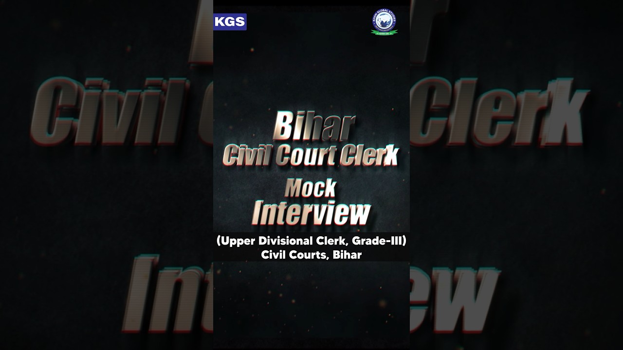 “Upper Division Clerk Mock Interview | Bihar Civil Courts” 