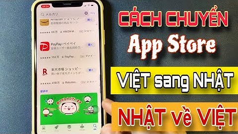 Hướng dẫn chuyển đổi mã vùng appstore