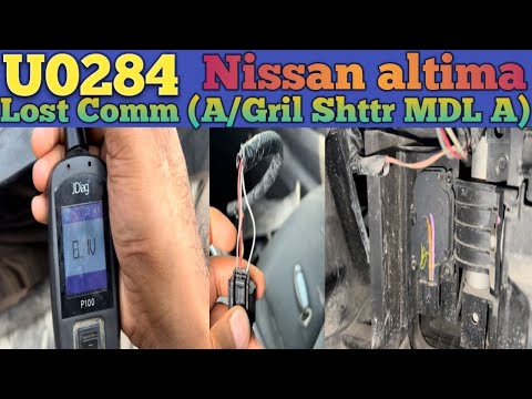 U0284 Lost comm A Gril Shttr MDL A Nissan Altima