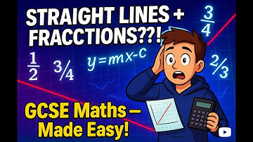 Master Straight-Line Graphs (Even with Fractions!) | GCSE Maths Made Easy