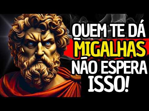 APAVORE assim Quem Te Dá Migalhas (Aprenda a ser Superior) - Estoicismo