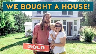 WE BOUGHT A HOUSE!!!