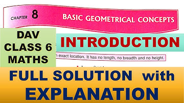 BASIC GEOMETRICAL CONCEPTS | DAV CLASS 6 MATHS CHAPTER 8 INTRODUCTION | MATHS  SOLUTION