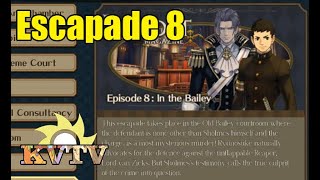 KVTV Plays - In the Bailey - Great Ace Attorney Escapade 8