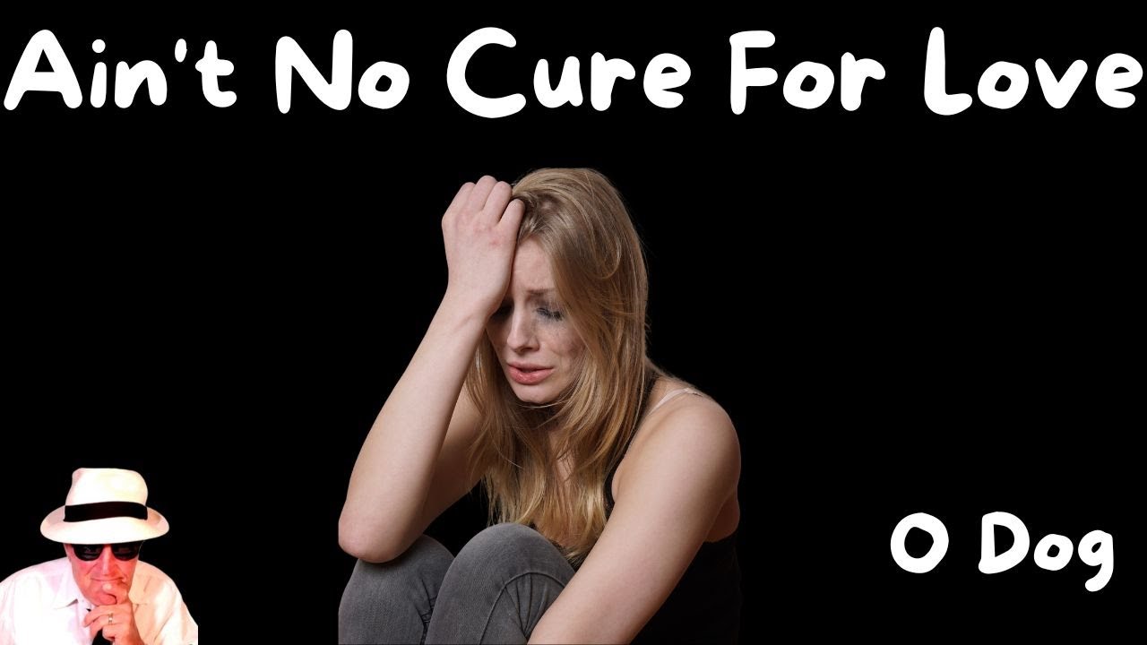 Ain T No Cure For Love übersetzung Ain't No Cure For Love - YouTube