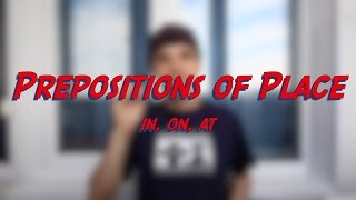 Prepositions of Place - in, on, at - Learn English online free video lessons(This video is about the prepositions of place in, on, and at. Don't forget to subscribe for more FREE ENGLISH VIDEO LESSONS ..., 2016-05-23T05:52:50.000Z)