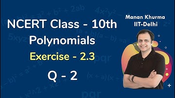 Class 10 Chapter 2 Ex 2.3 Q2 Polynomials  Maths NCERT CBSE