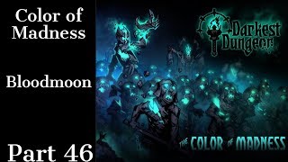 Let's Play - Darkest Dungeon: The Color of Madness (Bloodmoon) Part 46 - Ruins [Medium lv 5]