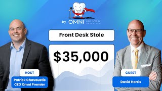 The Shocking Truth About Embezzlement in Dental Offices | David Harris | #309
