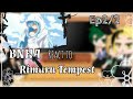 🌸BNHA react to Rimuru Tempest + Bonus🌸 (2/2) [Age Reveal]