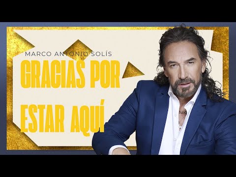 Marco Antonio Solís - Gracias por estar aquí | Lyric video
