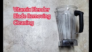 How to remove a Vitamix blender blade and cleaning 바이타믹스 믹서기 칼날 분해 청소