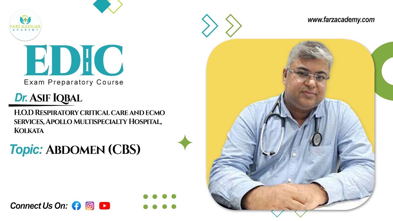 EDIC Part - II Course | Abdomen (CBS) | Dr. Asif Iqbal | 15 Jan 2026 | Short Video