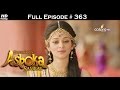 Chakravartin Ashoka Samrat - 20th June 2016 - चक्रवर्तिन अशोक सम्राट - Full Episode