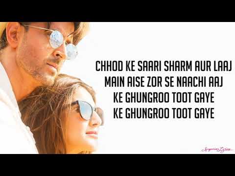 Ghungroo (Lyrics) - War | Arijit Singh, Shilpa Rao | Hrithik Roshan,Vaani Kapoor