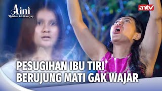 Dapet Petunjuk Dari Arwah Penasaran | Aini Malaikat Tak Bersayap Eps 222 (5/5)