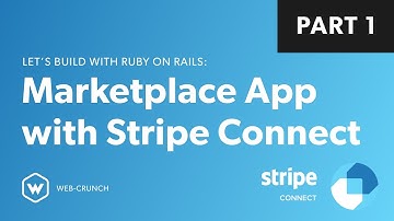 Ruby on Rails -  Stripe Connect Marketplace - Intro - Part 1