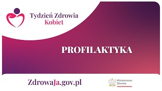 Profilaktyka 40 Plus - Tydzień Zdrowia Kobiet