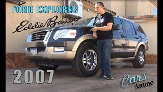 Que te Ofrece una Explorer 2007 por 6500 dlls?  *CarsLatino*