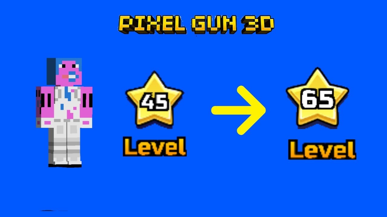 Grinding to Level 65 on Pixel Gun 3D