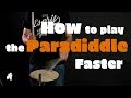 How To Play The Paradiddle Faster