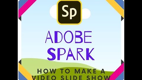 How to make a video in Adobe Spark