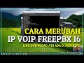 CARA MERUBAH IP DI VOIP FREEPBX