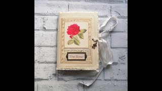 Junk Journal Flip Through -The Rose - Soft Cover Vintage Style Junk Journal