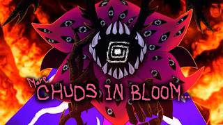 CHUDS IN BLOOM... | Nullscape